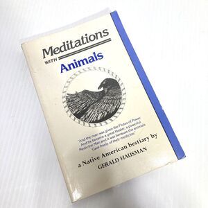 Meditations with Animals‎ GERALD HAUSMAN  Paperback PB Native American Bestiary